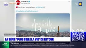 La mythique série marseillaise "Plus belle la vie" relancée?