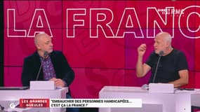 "Embauchez des personnes handicapées... C'est ça la France" - 13/10