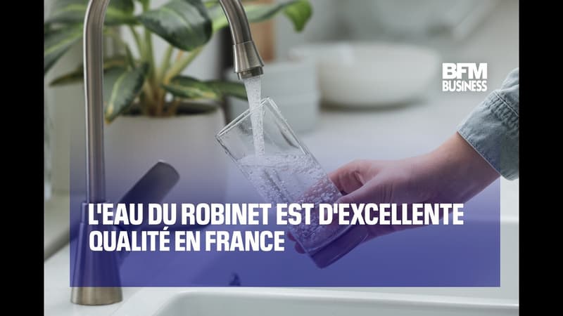 L'eau du robinet est d'excellente qualité en France