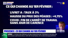 Provence: qu'est ce qui va changer au 1er février ?