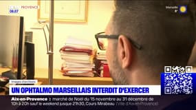 Marseille: un ophtalmo interdit d'exercer