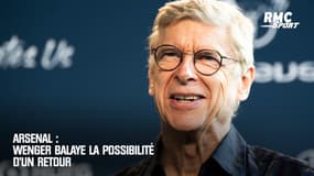 Arsenal : Wenger balaye la possibilité d'un retour 