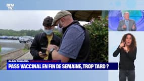 Pass vaccinal en fin de semaine, trop tard ? - 17/01