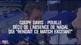 Coupe Davis : Pouille déçu de l'absence de Nadal qui "rendait ce match excitant"