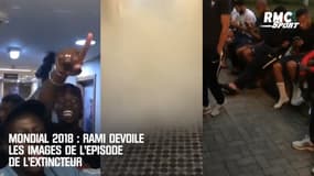 Mondial 2018 : Rami dévoile les images de l'épisode de l'extincteur