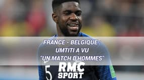 France - Belgique : Umtiti a vu "un match d'hommes"
