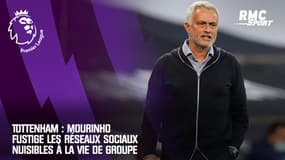 Tottenham : Mourinho fustige les réseaux sociaux nuisibles à la vie de groupe