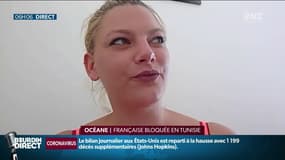 Après 4 mois bloquée en Tunisie à cause du Covid-19, Océane va pouvoir rentrer en France: "Ma famille me manque!"