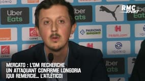 Mercato : L'OM recherche un attaquant confirme Longoria (qui remercie... l'Atlético)
