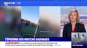 L'épidémie des matchs sauvages - 27/05