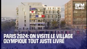  Paris 2024: on visite le village olympique tout juste livré 