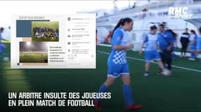 Un arbitre insulte des joueuses en plein match de football
