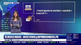 BFM Business avec vous : La mention "vacciné" sur le CV ? - 30/12