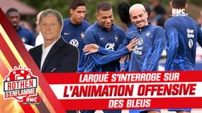 Équipe de France : L'animation offensive des Bleus interroge Larqué 