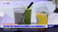 Dans votre assiette du jeudi 7 mars -  Où peut-on trouver un bubble tea à Marseille ? 