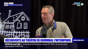 Les Ch'tites Sorties du samedi 14 janvier 2023 - Découverte au théâtre de "Germinal L'Intemporel"