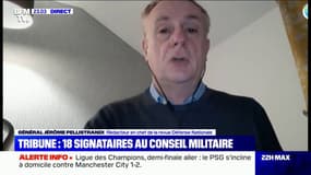 Tribune controversée de militaires: pour le Général Jérôme Pellistrandi, "le chef d'État-Major des armées veut sanctionner, il a raison et c'est nécessaire"