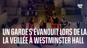 Mort d'Elizabeth II: un garde s'évanouit lors de la veillée à Westminster Hall