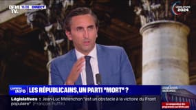 Les Républicains: "Au lendemain du 7 juillet, il y aura une reconstruction radicale à opérer", estime Julien Aubert, vice-président du parti