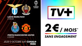 Avec l’offre TV+*, profitez exceptionnellement de 2 matchs d'UEFA Europa League  sur CANAL+ LIVE 