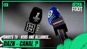 Droits TV / Ligue 1 : Vers une alliance DAZN - Canal + ?