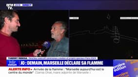 Arrivée de la flamme olympique à Marseille: "Tout est prêt", assure Thierry Reboul (directeur exécutif des cérémonies de Paris 2024)