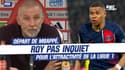 PSG : départ de Mbappé, Roy pas inquiet pour l'attractivité de la Ligue 1
