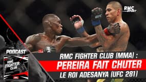 UFC 281 : Pereira fait chuter le roi Adesanya, le grand débrief du RMC Fighter Club