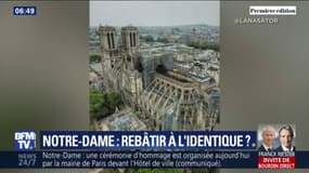 Faut-il rebâtir Notre-Dame à l'identique?