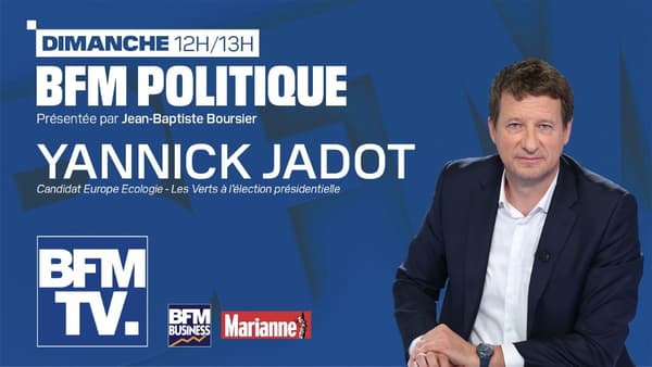 Yannick Jadot invité de BFM Politique ce dimanche