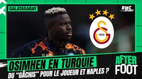 Osimhen vers le Galatasaray, "du gâchis" pour le joueur et Naples ?