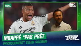 Majorque 1-1 Real Madrid : "Mbappé n'est pas prêt physiquement" estime Savidan 