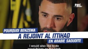 Benzema justifie son choix de signer en Arabie saoudite