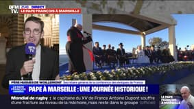 Visite du pape François à Marseille: "C'est la fête dans toute la ville", se réjouit le père Hugues de Woillemont (secrétaire général de la conférence des évêques de France)