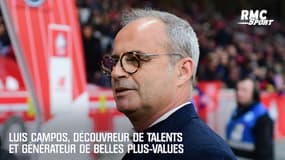 Luis Campos, découvreur de (grands) talents et générateur de belles plus-values