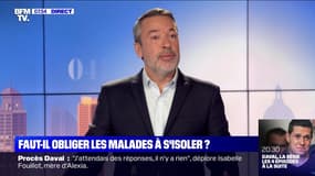 L’édito de Matthieu Croissandeau: Faut-il obliger les malades à s'isoler ? - 20/11