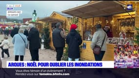 Arques: l'ouverture du marché de Noël après les importantes inondations