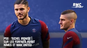 PSG : Tuchel ironise sur les forfaits avant Nîmes et Man United 