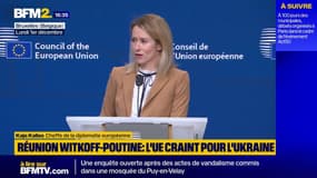 Négociation sur l'Ukraine: "Je crains que toute la pression soit exercée sur le côté le plus faible", redoute Kaja Kallas (UE)