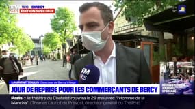 Réouverture des commerces: Laurent Toulis, directeur de Bercy Village, satisfait de cette première journée, "les clients ont répondu présent"