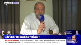 Condamnation de Patrick Balkany: pour son avocat, Eric Dupond-Moretti, "il y aura forcément un procès en appel"