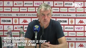 Monaco-Nantes : « C’est dramatique pour le foot », Gourcuff fustige la VAR