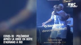 Covid-19 : Polémique après la virée en boîte de nuit d'Adriano à Rio