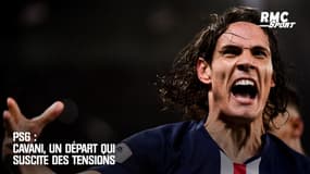PSG : Cavani, un départ qui suscite des tensions