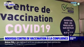 Nouveau centre de vaccination à la Confluence