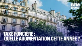  Taxe foncière : quelle augmentation cette année ?  