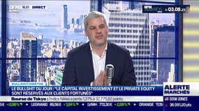 Bullshitomètre : "Le capital investissement et le Private Equity sont réservés aux clients fortunés" - 05/12