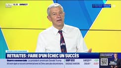 Doze d'économie : Retraites, faire d'un échec un succès - 27/06