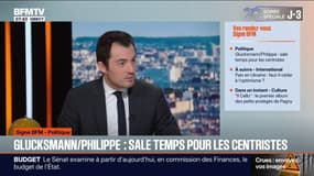 ÉDITO - Glucksmann/Philippe: "Un centre qui traverse en ce moment une zone de turbulence"