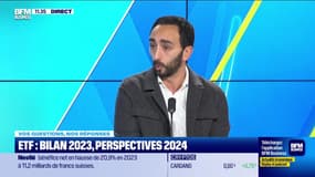 Vos questions, nos réponses : ETF, bilan 2023 et perspectives 2024 - 22/02